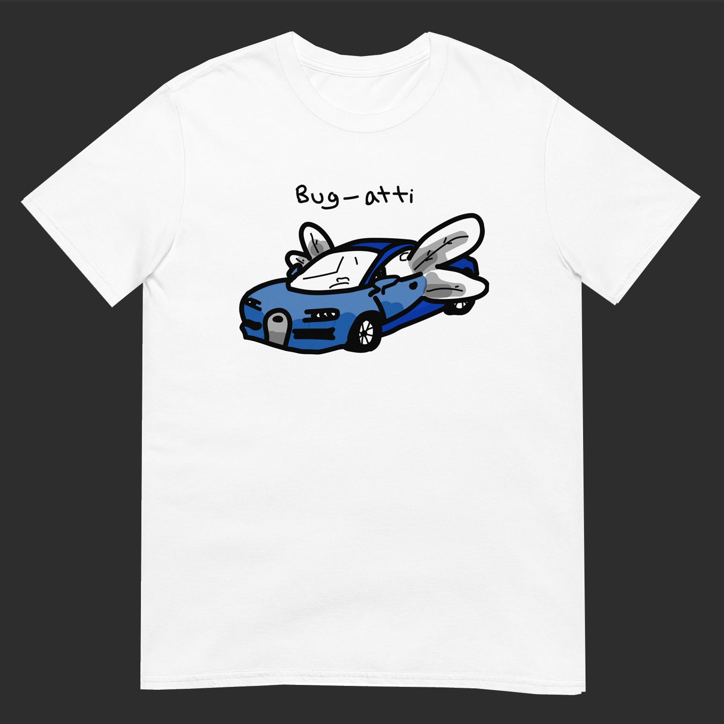 Bug-atti! - Short sleeve T-Shirt